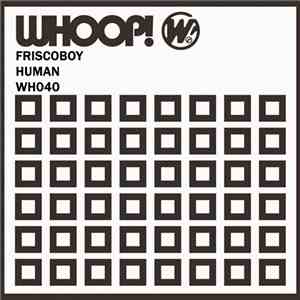 Friscoboy - Human download free