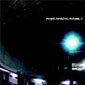 Froyd - Froyd.Archive.Volume.1 download free