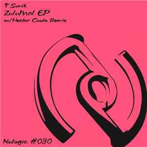 F.Sonik - ZuluMal EP download free