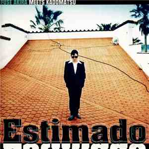 Fuse Akira Meets Kadomatsu - Estimado download free