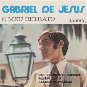 Gabriel De Jesus - O Meu Retrato download free
