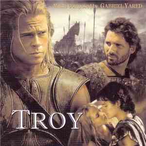 Gabriel Yared - Troy download free