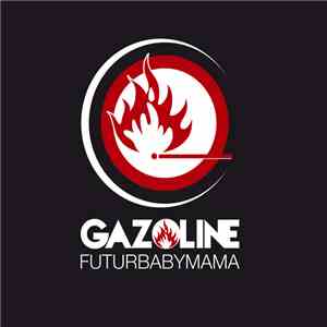 Gazoline  - Futurbabymama download free