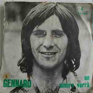 Gennaro - Io Incosciente / Un Amore Verrà download free