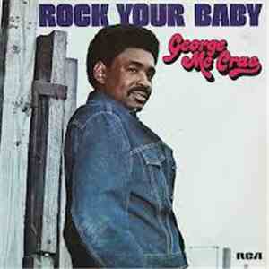 George Mc Crae - Rock Your Baby download free