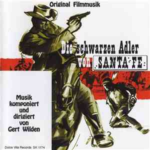 Gert Wilden - Die Schwarzen Adler Von Santa Fe download free
