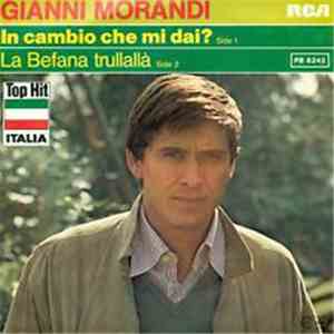 Gianni Morandi - In Cambio Che Mi Dai? / La Befana Trullallà download free