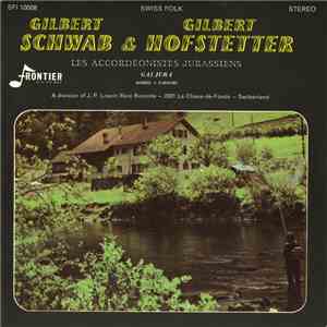 Gilbert Schwab & Gilbert Hofstetter - Gai Jura download free