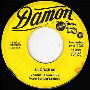 Gloria Rics, Los Sonidos - Lloraras download free