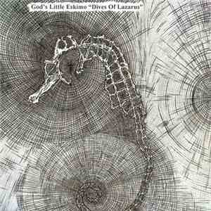 God's Little Eskimo - Dives Of Lazrus download free