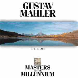 Gustav Mahler - The Titan download free