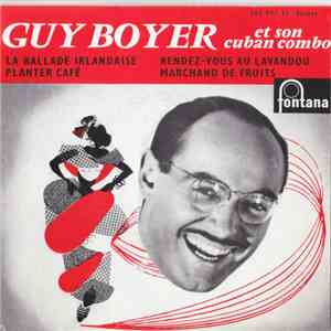 Guy Boyer Et Son Cuban Combo - La Ballade Irlandaise download free