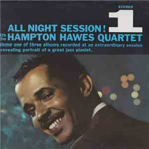 Hampton Hawes Quartet - All Night Session, Vol. 1 download free