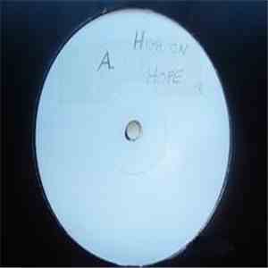 Hardcore Uproar - High On Hope download free