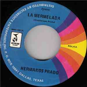 Hermanos Prado - La Mermelada / Uno Dos Tres download free