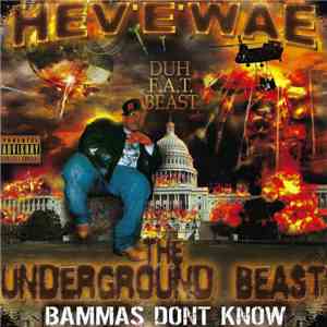 Hevewae - The Underground Beast download free
