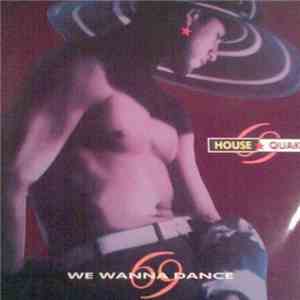 House Quake - We Wanna Dance download free