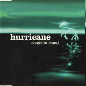Hurricane  - Coast To Coast download free