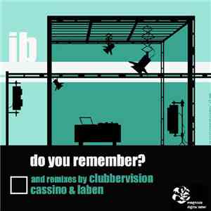 I.B. - Do You Remember? download free