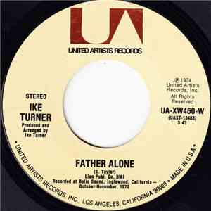 Ike Turner - Father Alone / Take My Hand Precious Lord download free