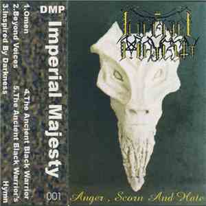 Imperial Majesty - Anger, Scorn And Hate download free