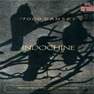 Indochine - 7000 Danses download free