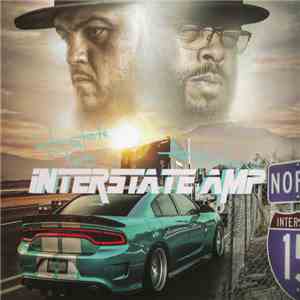Interstate Fatz & Ampichino - Interstate Amp download free