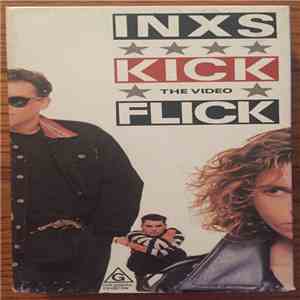 INXS - Kick The Video Flick download free