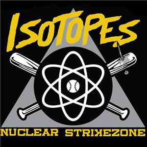 Isotopes - Nuclear Strikezone download free