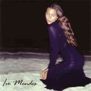 Ive Mendes - Ive Mendes download free
