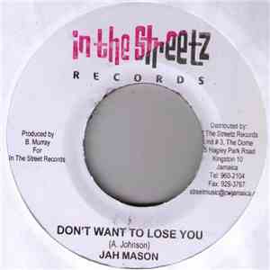 Jah Mason - Don't Want To Lose You download free