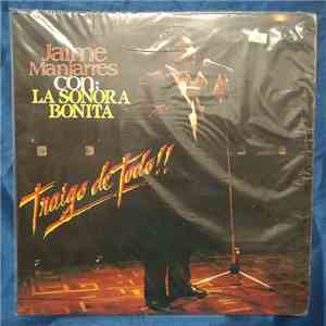 Jaime Manjarres Con La Sonora Bonita - Traigo De Todo !! download free