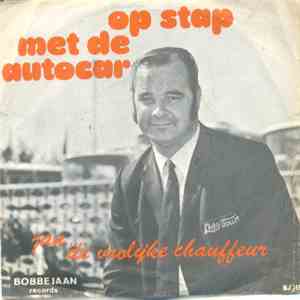 Jan De Vrolijke Chauffeur - Ik Ben de Chauffeur van de Bus download free