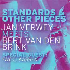 Jan Verwey - Standards & Other Pieces - Jan Verwey Meets Bert Van Den Brink download free