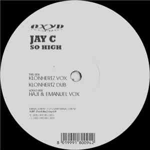 Jay C - So High download free
