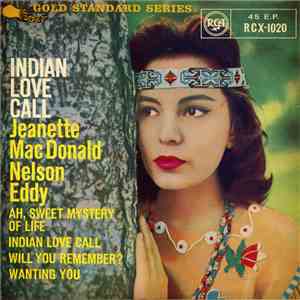 Jeanette MacDonald And Nelson Eddy - Indian Love Call download free