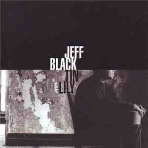 Jeff Black - Tin Lily download free