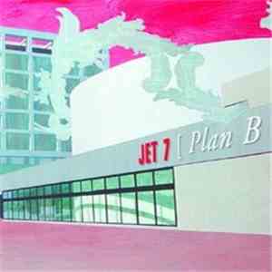 Jet 7 - Plan B download free