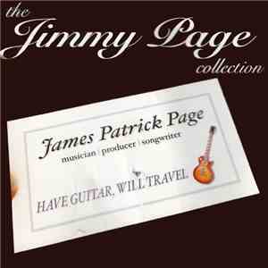Jimmy Page - The Jimmy Page Collection Have Guitar, Will Travel download free