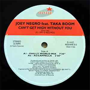 Joey Negro Feat. Taka Boom - Can't Get High Without U / New York City Woman download free