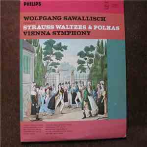 Johann Strauss Jr., Wolfgang Sawallisch - Strauss Waltzes & Polkas download free