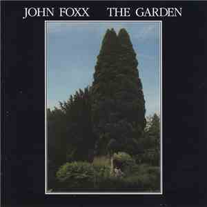John Foxx - The Garden download free