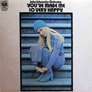 John Schroeder Orchestra - You've Made Me So Very Happy download free