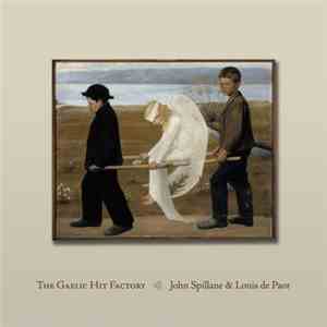 John Spillane - The Gaelic Hit Factory download free
