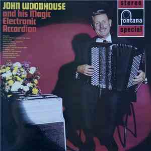 John Woodhouse - and his Magic Electronic Accordion download free