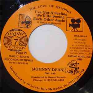 Johnny Dean - I've Got A Feeling We'll Be Seeing Each Other Again download free