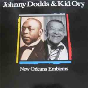 Johnny Dodds & Kid Ory - New Orleans Emblems download free