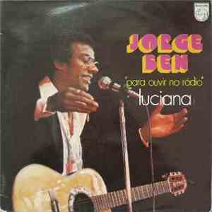 Jorge Ben - Para Ouvir No Radio (Luciana) download free
