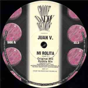 Juan V. - Mi Rolita Remixes download free