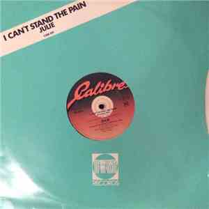 Julie  - I Can't Stand The Pain download free